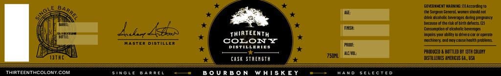 13th Colony Single Barrel Cask Strength, 750mL